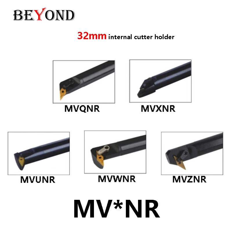 BEYOND 32mm MVQNR MVXNR MVUNR MVWNR MVZNR 16 Turning Tool Holder CNC Internal Boring Bar Use Carbide Inserts VNMG S32T-MVUNR16