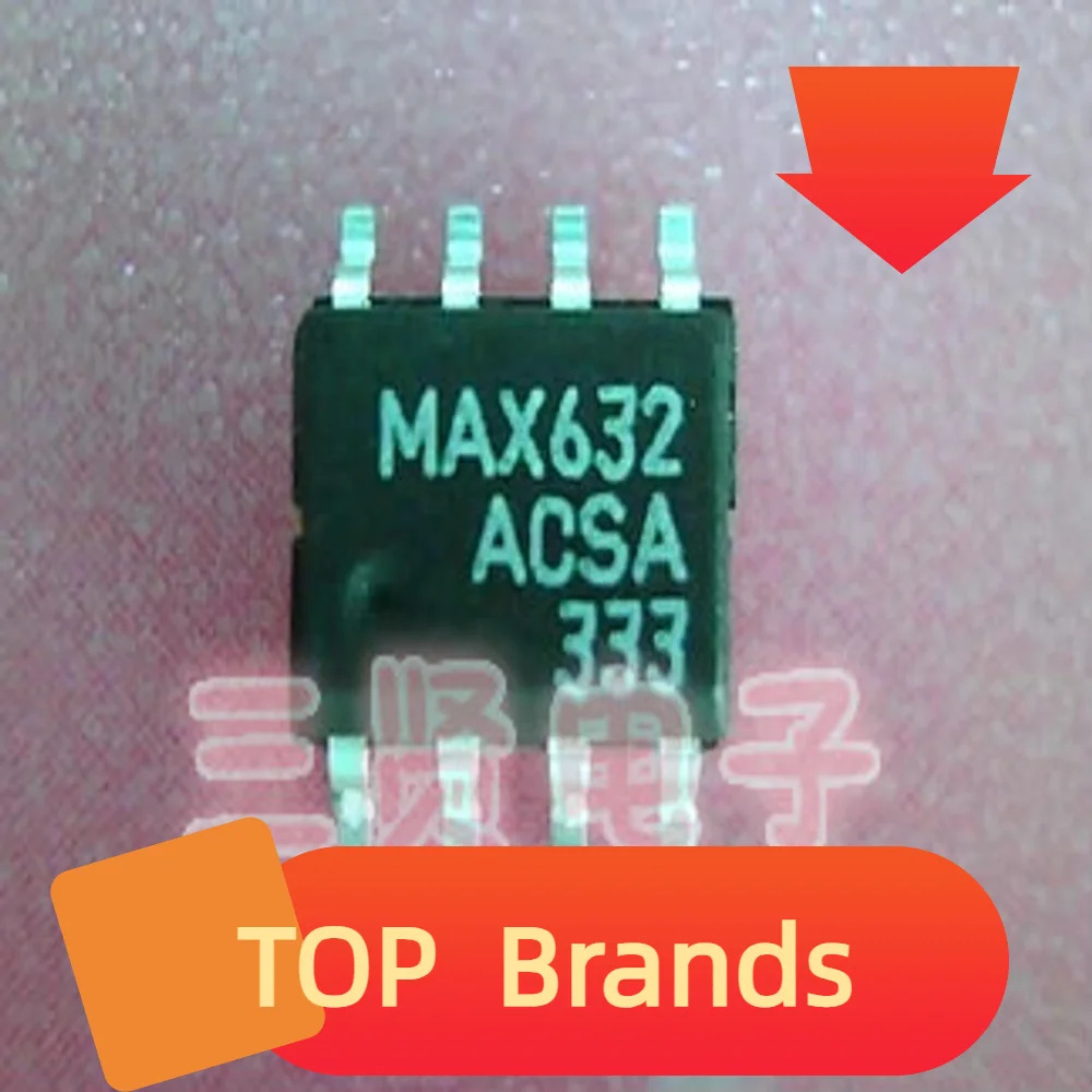 MAX632ACSA SOP-8 MAX632 IC 칩셋, 신제품 정품, 10 개