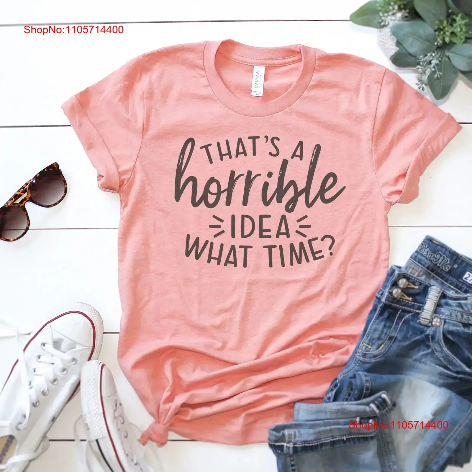 That's A Horrible Idea What Time for Her Girls Night Out Girl Gang Friends Bella Canvas T Shirt Soft tees vintage Washed Casual