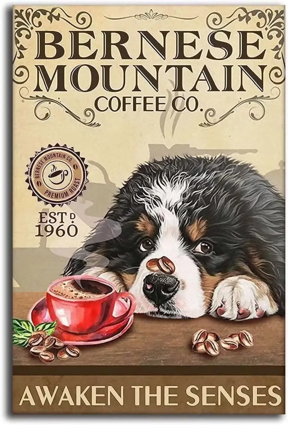 Bernese Mountain Metal Tin Signbernese Mountain Coffee Co. Awaken The Senses Funny Poster Cafe Living Room Bathroom Kitchen sign