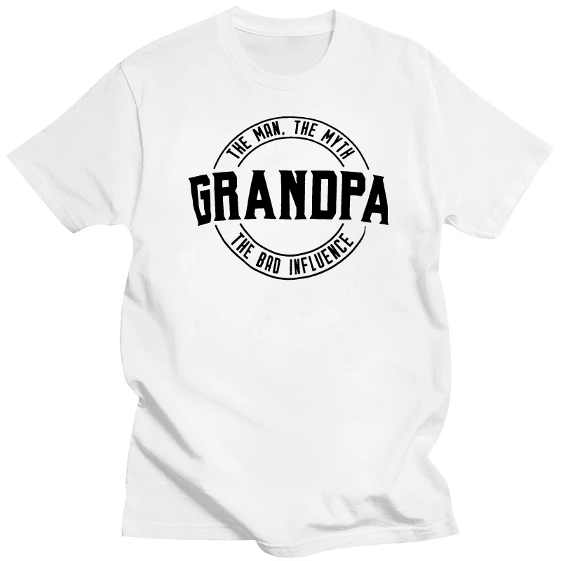 Grandpa: Man, Myth, Bad Influence | Funny Dad Joke Papa Grandfather Humor Shirt for Men T-Shirt