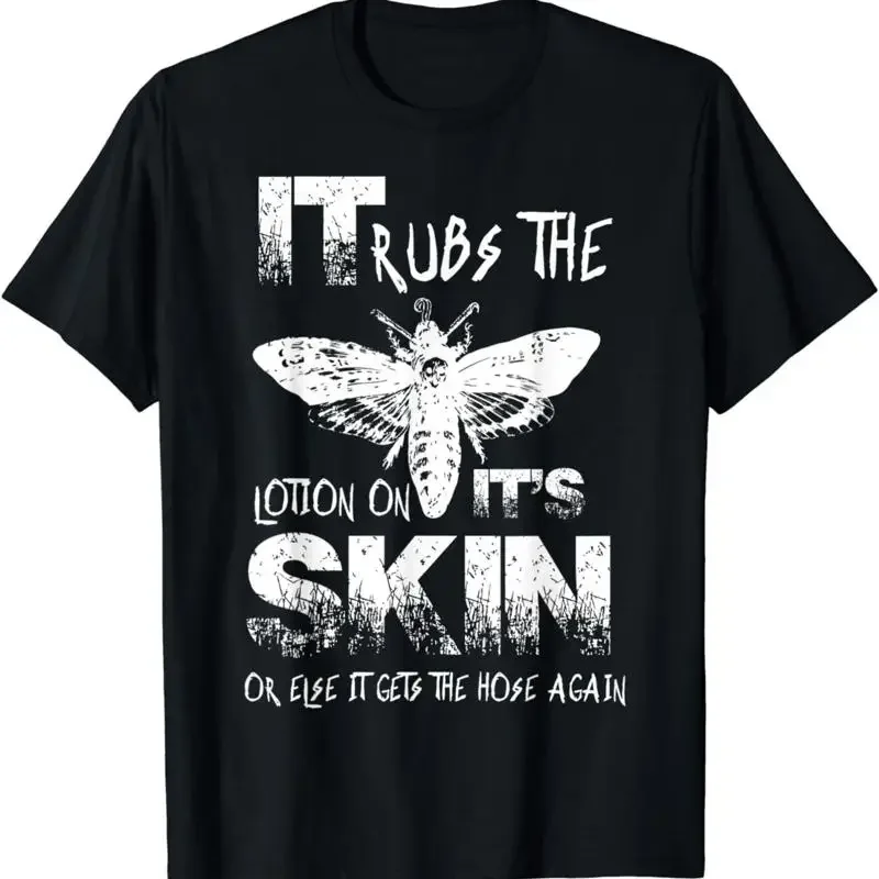 NEW LIMITED It Rubs The Lotion On Its Skin Funny Design Great T Shirt S 3XL