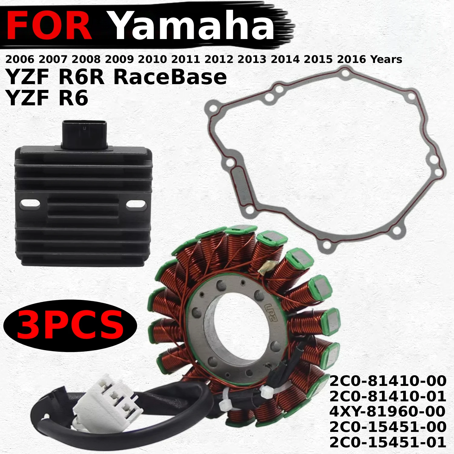 For Yamaha YZF R6 /YZF R6R RaceBase 2C0-81410-00 4XY-81960-00 Motorcycle Stator Coil + Regulator Rectifier + Stator Cover Gasket