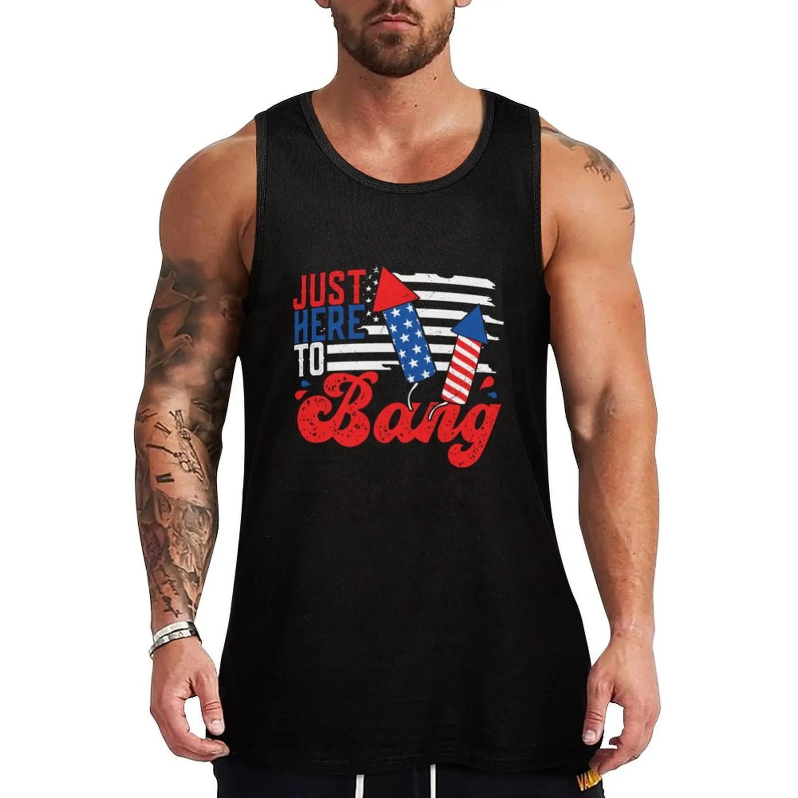 

Fourth of July 4th of July I'm Just Here To Bang - Here To Bang Tank Top Men's sleeveless gym shirts