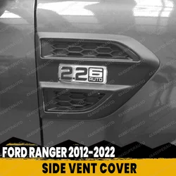 Side Vent Cover for Ford Ranger 2015-2022 Wildtrak T7 T8 XLS XL XLT Limited Matte Black Side Vent Trim Body Kits Pickup
