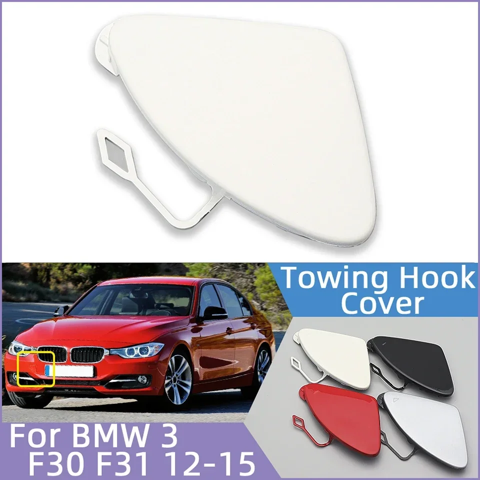 Front Bumper Towing Hook Cover Lid For 2012 2013 2014 2015 BMW 3 Series F30 F31 320 328 330 335 Painted Tow Hauling Eye Cap