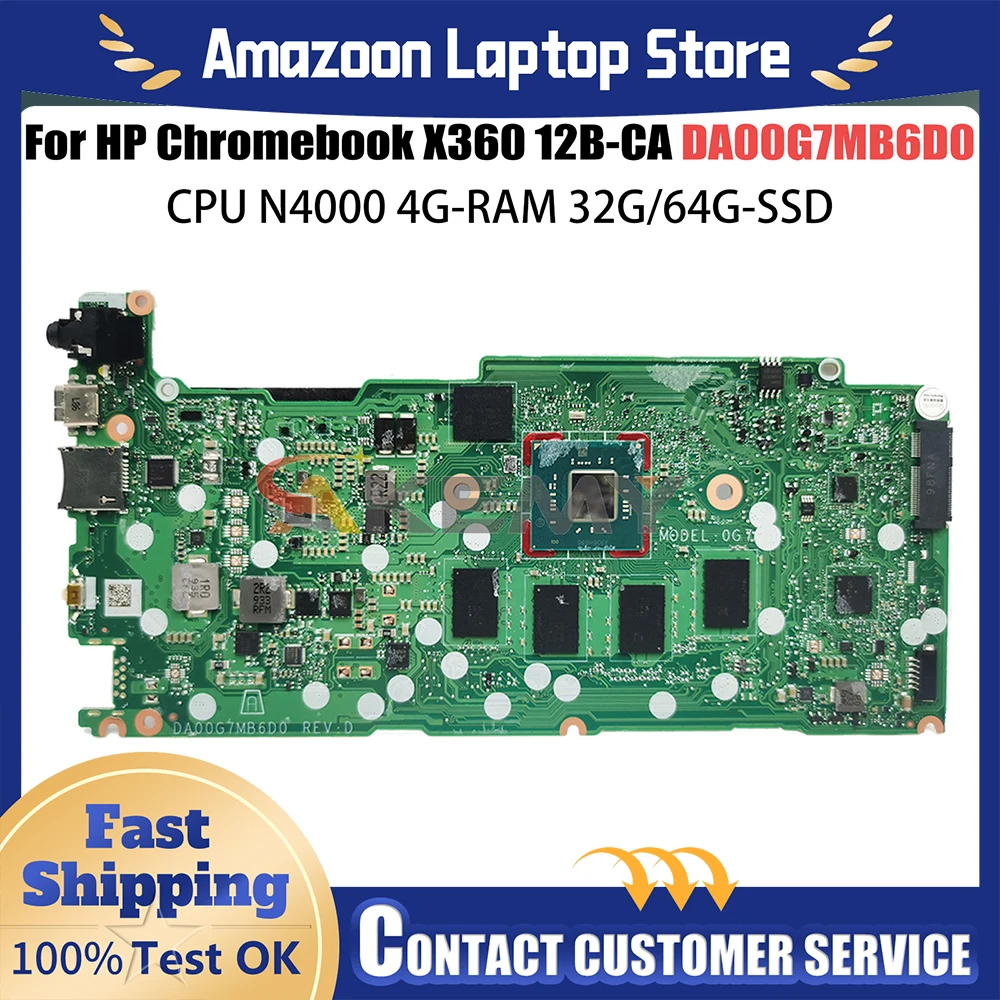 

For HP 14B-CA 12B-CA Notebook Mainboard DA00G7MB6D0 N4000 N4020 N5000 With RAM Laptop Motherboard Full Tested Chromebook X360