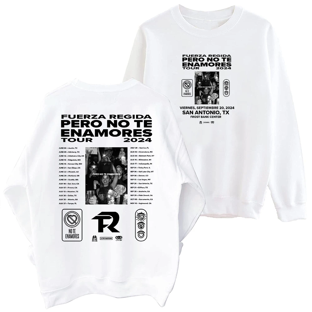 Fuerza Regida Pero No Te Enamores Tour 2024  Sweatshirt Harajuku Round Neck Long Sleeve Oversized Tops Fans Gift Tops