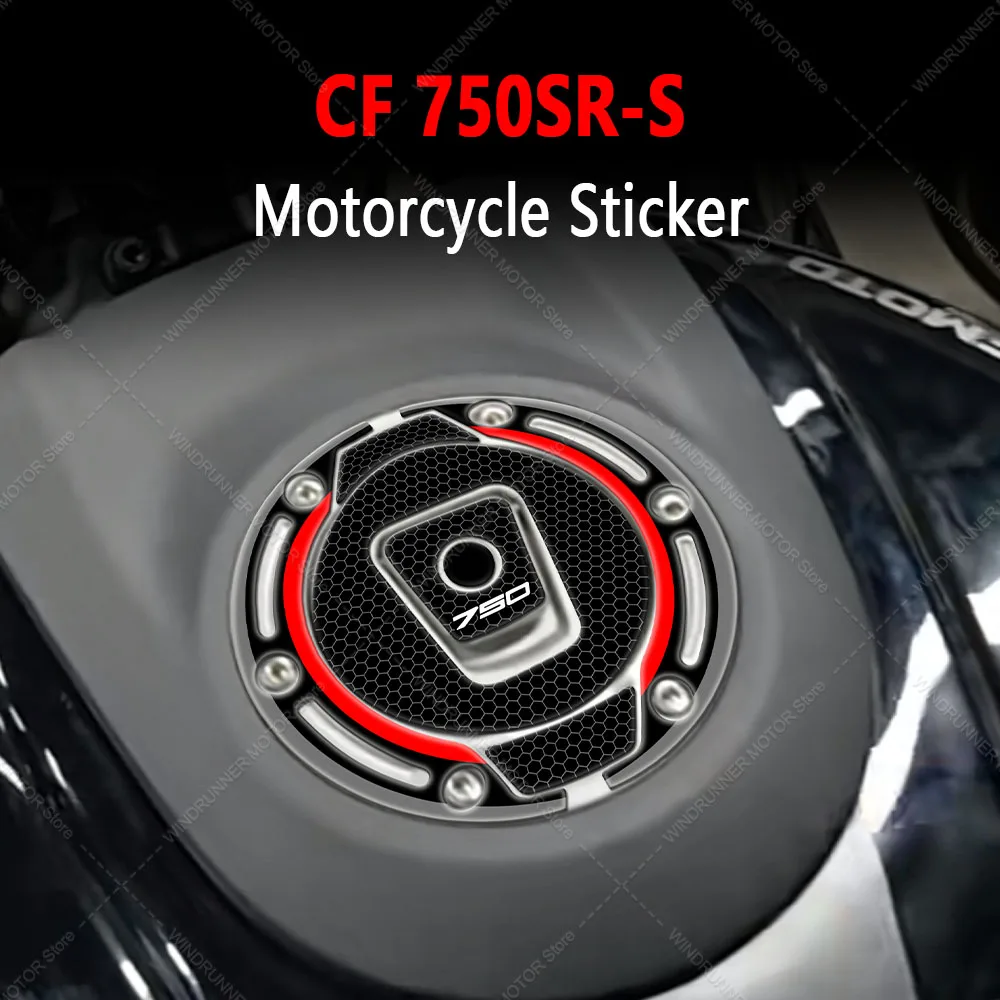 

750SR-S Motorcycle Accessories Fuel Tank Cap Sticker 3D Gel Epoxy Resin Fuel Tank sticker set Anti-Slip Sticker For CF 750SR-S