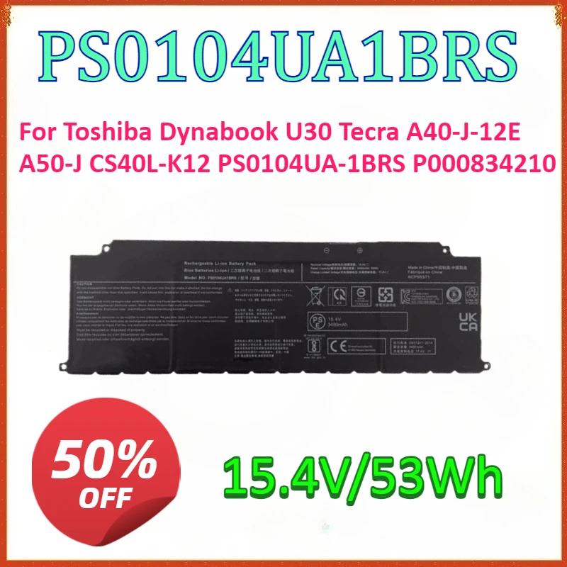 SWZY  PS0104UA1BRS 15.4V 53Wh Laptop Battery For Toshiba Dynabook U30 Tecra A40-J-12E A50-J CS40L-K12 PS0104UA-1BRS P000834210