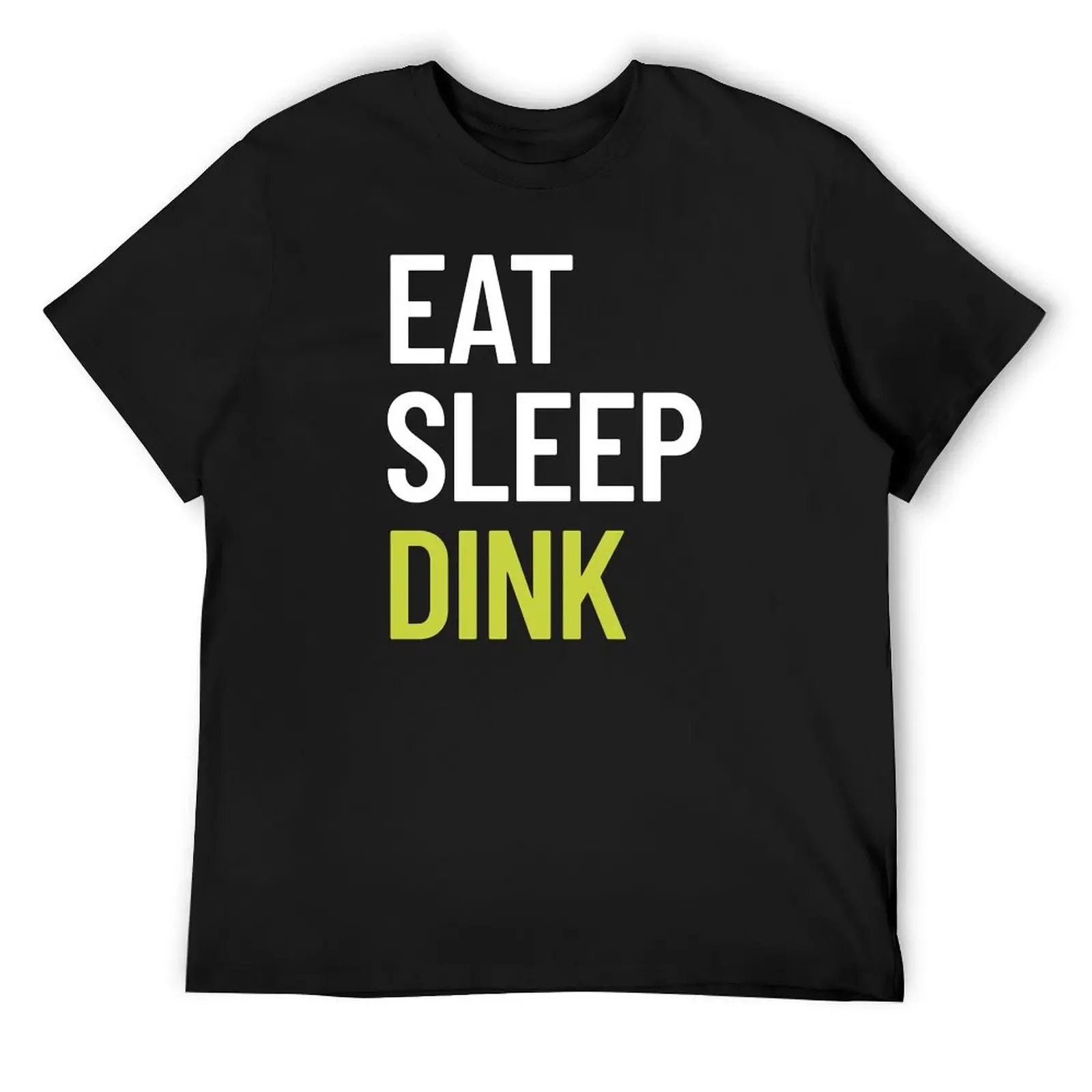 Eat Sleep Dink T-Shirt kawaii clothes anime men clothes