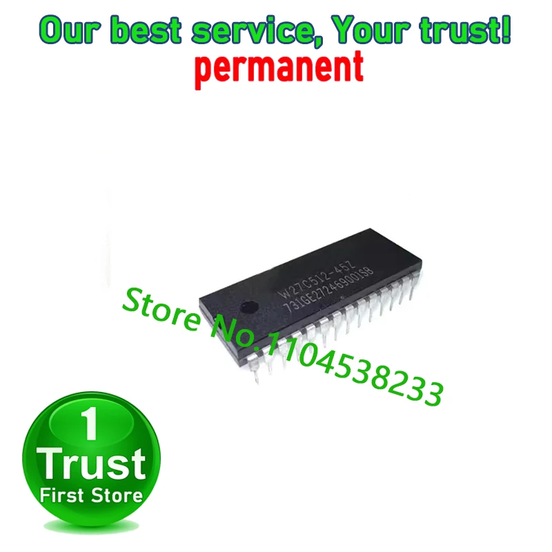 W27C512-45 45Z 27C512 27E257-10 10PCS/LOT   DIP28 27C512P-70/45Z   Trust First   in stock