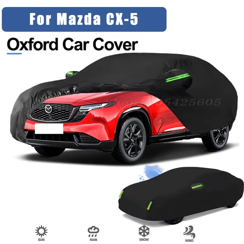 For Mazda CX-5 Oxford Cloth Full Car Cover Outdoor Waterproof Dustproof Anti UV Sun Snow Protection Exterior Accessories