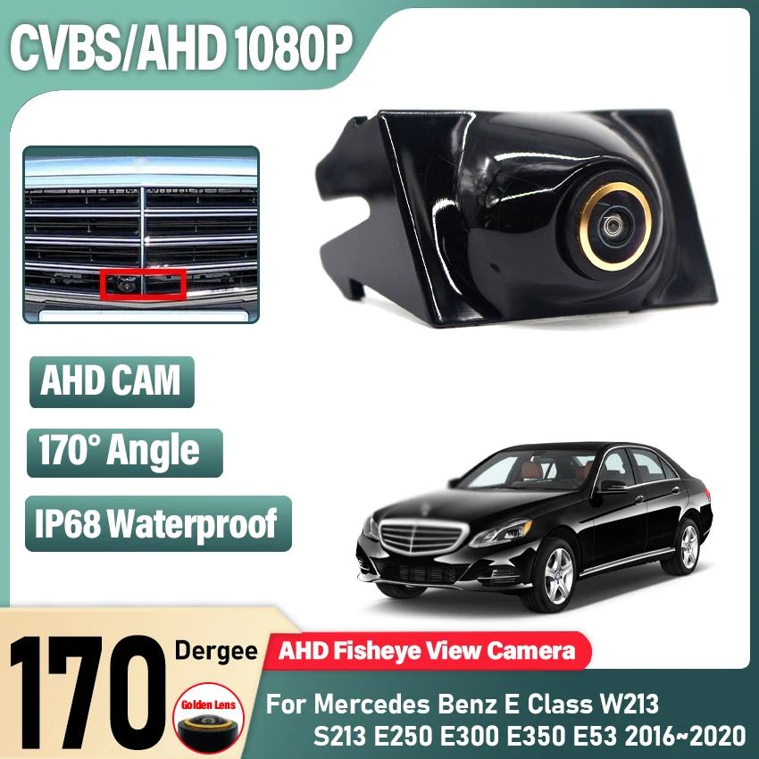 AHD 1080P CVBS 170° Car Parking LOGO Front View Camera For Mercedes Benz E Class W213 S213 E250 E300 E350 E53 2016~2019 2020