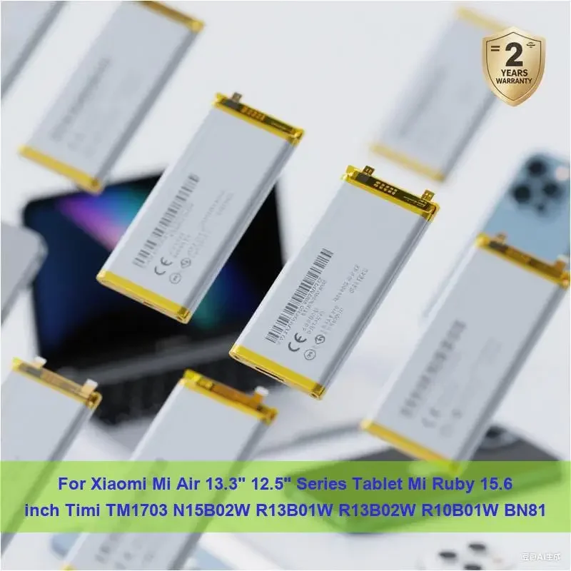 

Battery For Xiaomi Mi Air 13.3" 12.5" Series Tablet Mi Ruby 15.6 inch Timi TM1703 N15B02W R13B01W R13B02W R10B01W BN81