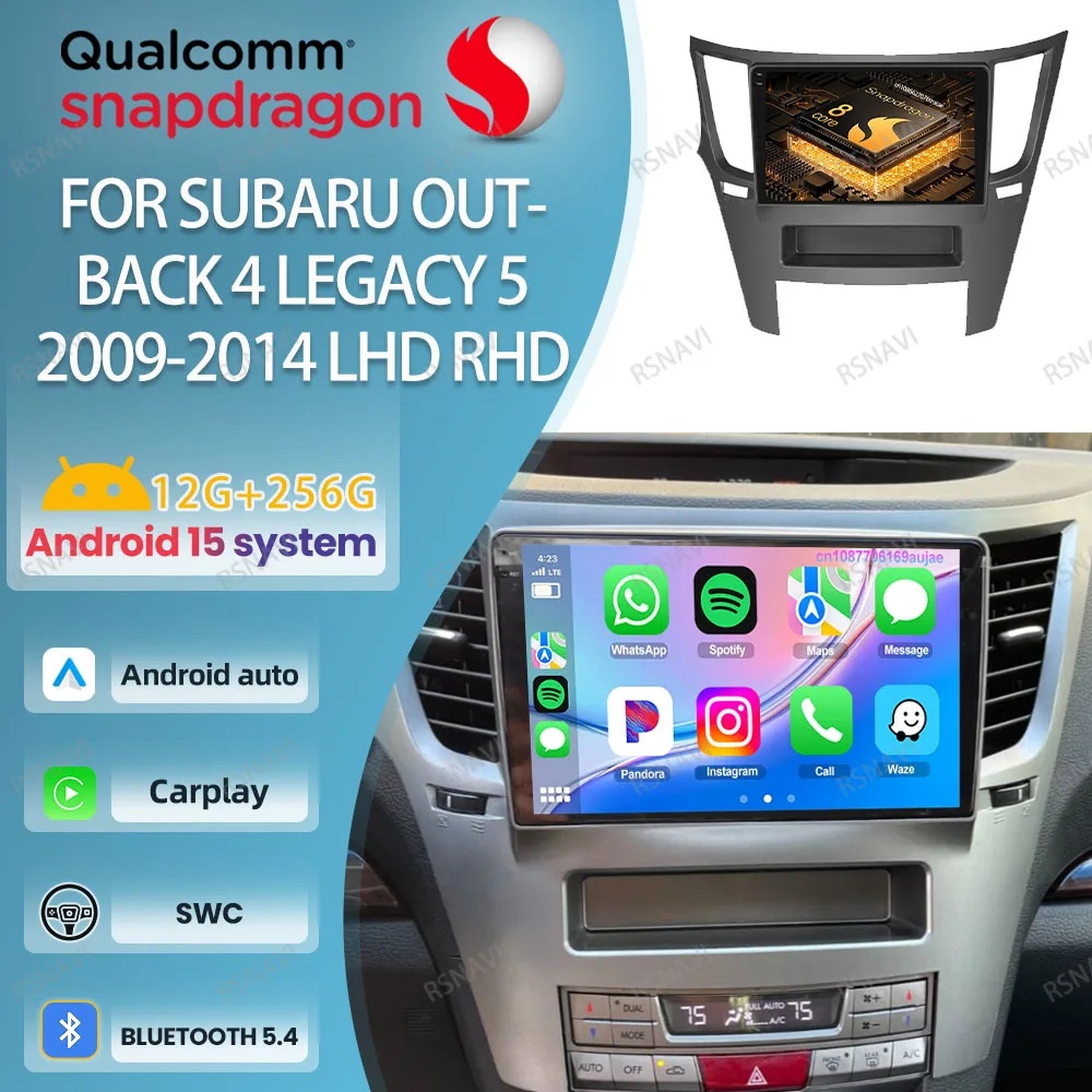 

Автомобильный радиоприемник Android 15 для Subaru Outback 4 Legacy 5 2009 2010-2014 LHD RHD 8-ядерный авторадио IPS Snapdragon QLED NO 2DIN AUTO BT
