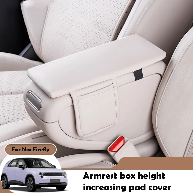 

For Nio Firefly 2025 2026 Armrest Box Height Increasing Pad Cover Interior Decoration Modification Peripheral Accessories