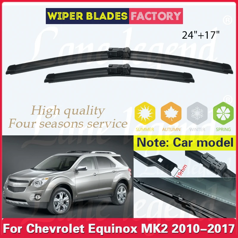 

For Chevrolet Equinox MK2 2010 2011 2012 2013 2014 2015 2016 2017 Front Wiper Blades Brushes Clean Window Car Accessories 24"17"