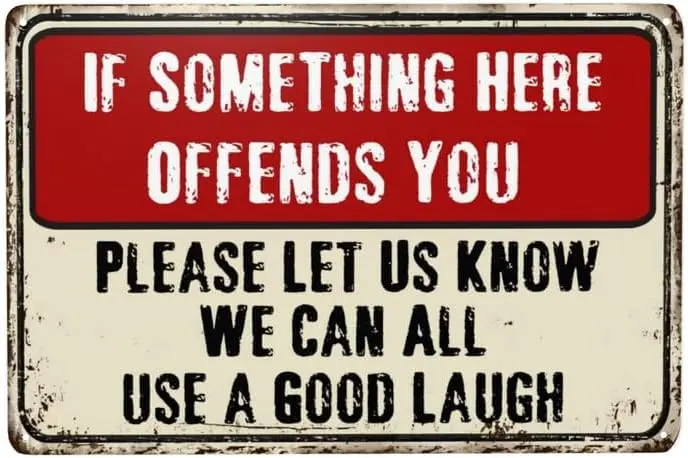 If Something Here Offends You Please Let Us Know Funny Bar Sign Sarcastic Humorous Decorative Signs for Home Decor Home Bar sign