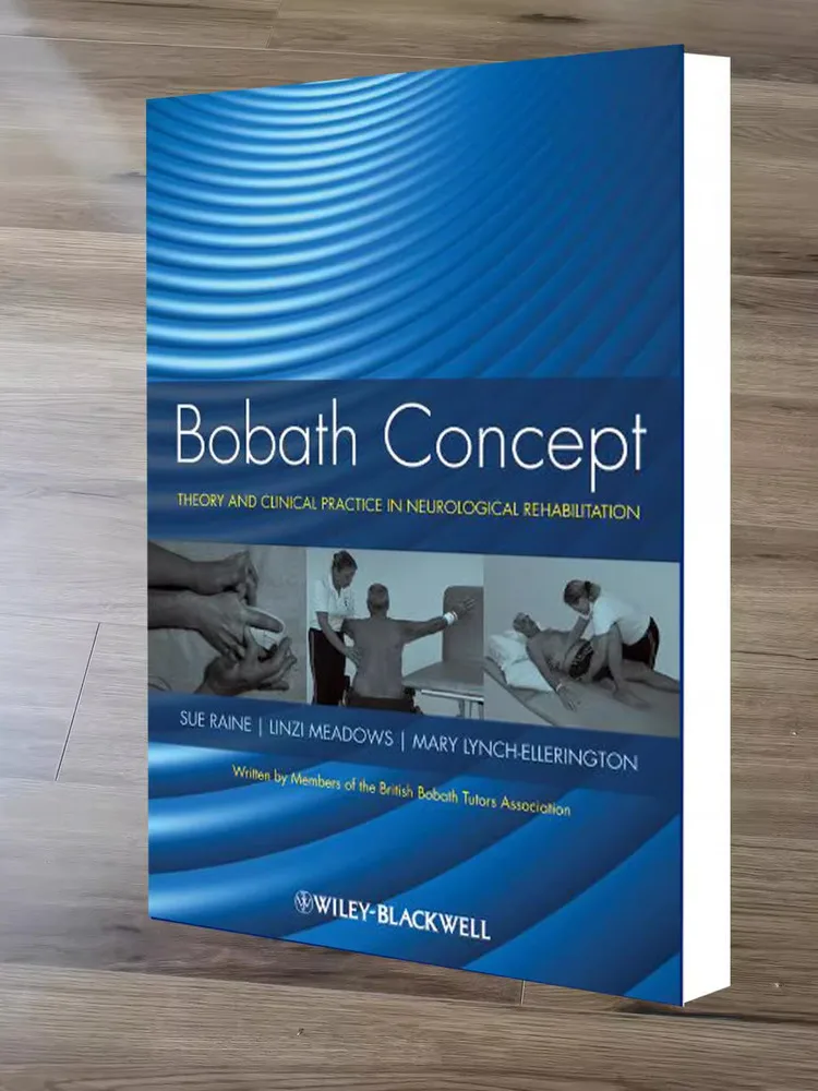 

Bobath Concept: Theory And Clinical Practice in Neurological Rehabliyayion