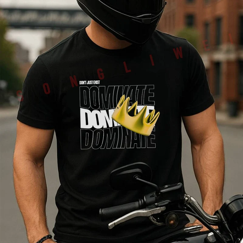 

DON’T JUST EXIST Design Moto Summer Short-sleeved Cotton T Shirt Men Women Streetwear Loose T-shirts