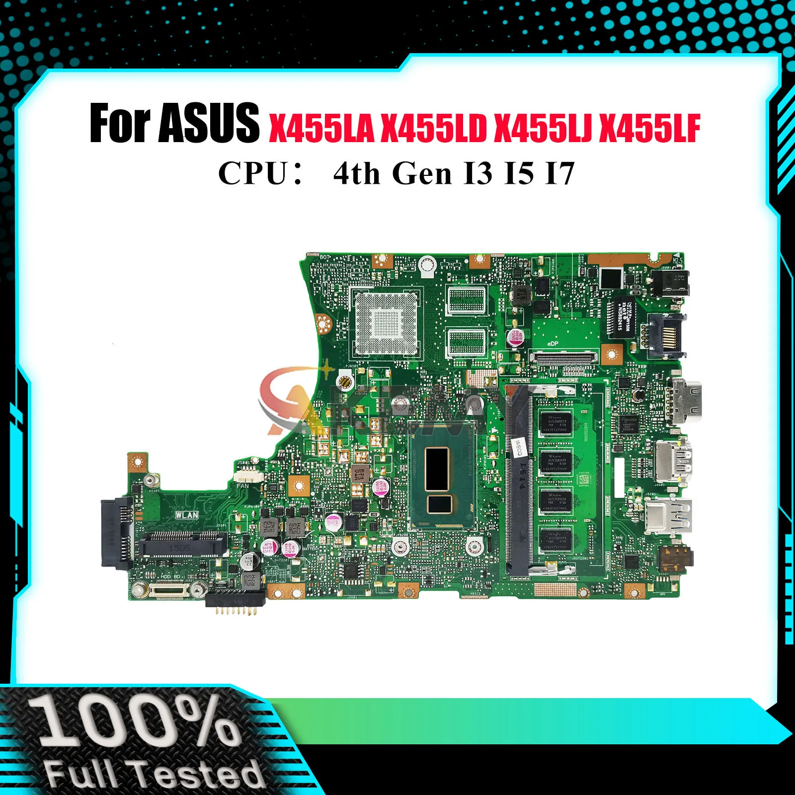 

X455LA Laptop Motherboard For ASUS X455LB X455LD K455L A455L X455LNB X455L X455LN X455LF X455LJ X455LAB Mainboard I3 I5 I7 CPU