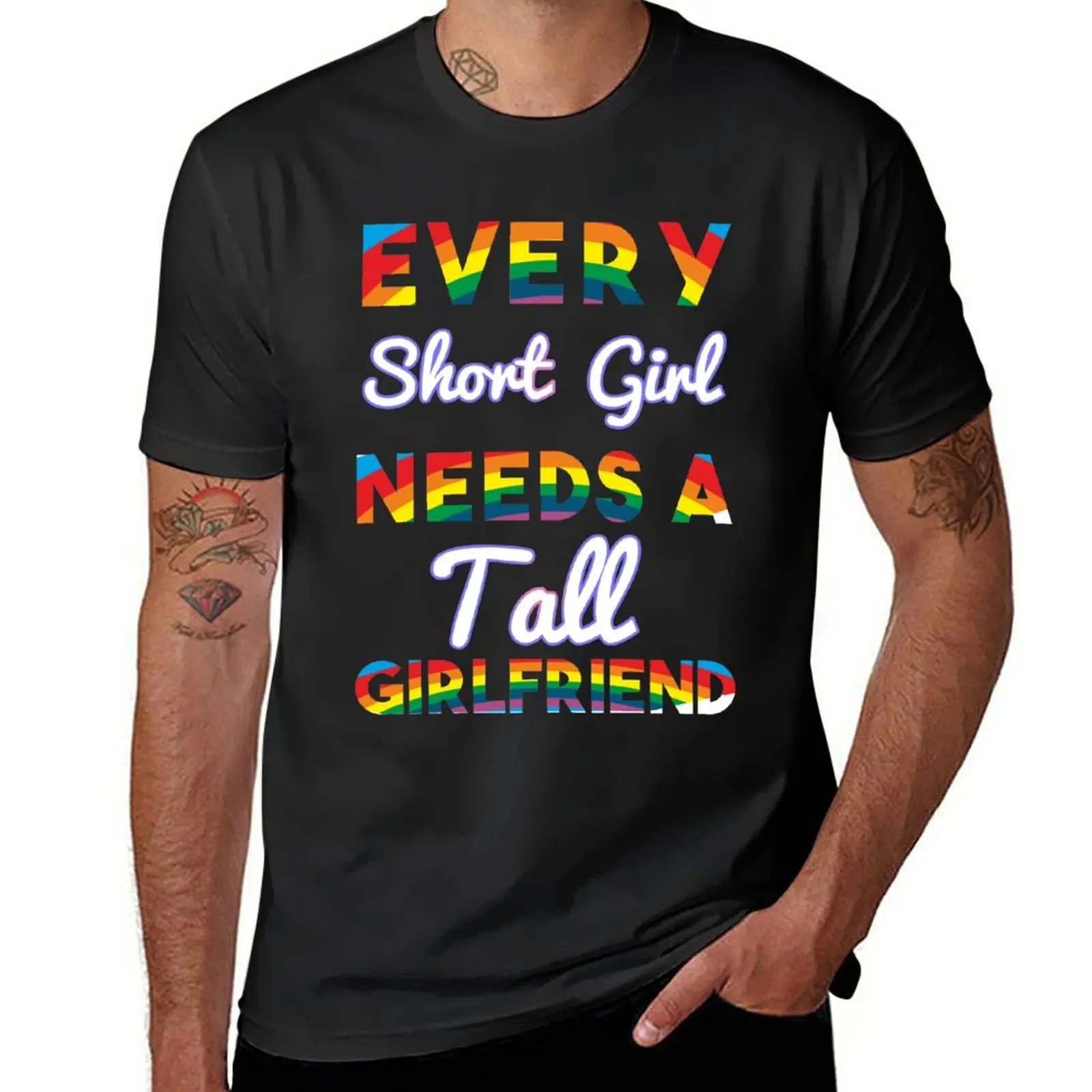 

LGBT Matching Couple Womens Lesbian Pride Every Short Girl Needs A Tall Girlfriend LGBTQ Love Valentines Day Gift T-Shirt