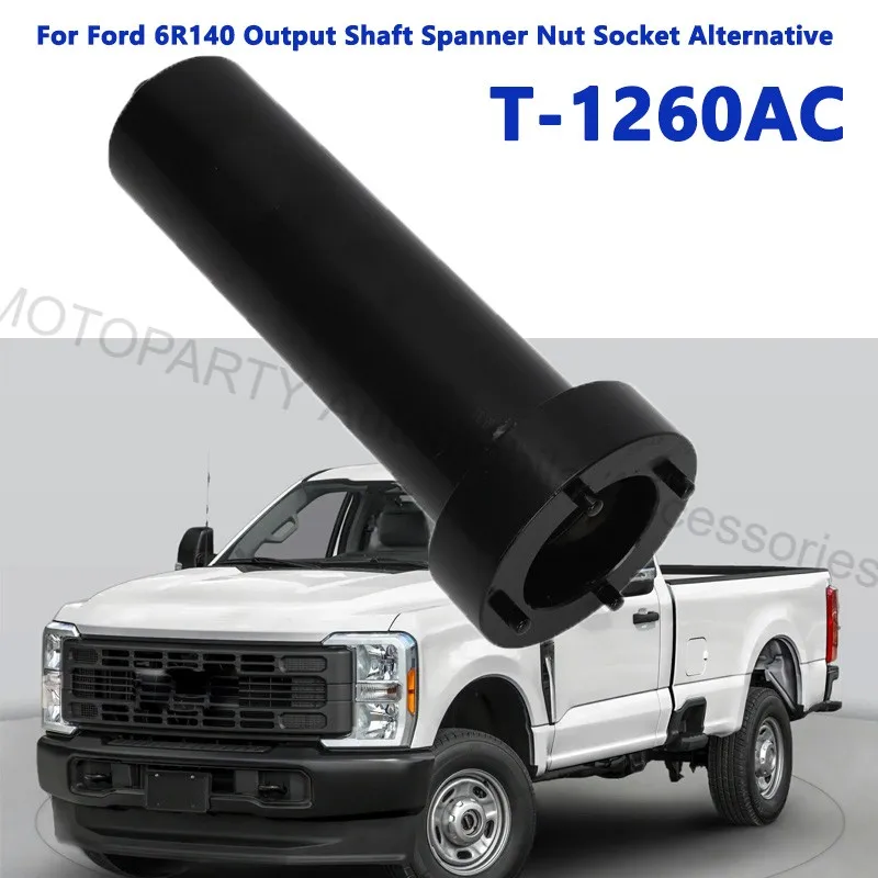 Para Ford F-250 F-350 F-450 Super Duty 6R140, compatible con la herramienta de llave de tuerca de salida de transmisión T-1260AC, alternativa al destornillador de vaso.