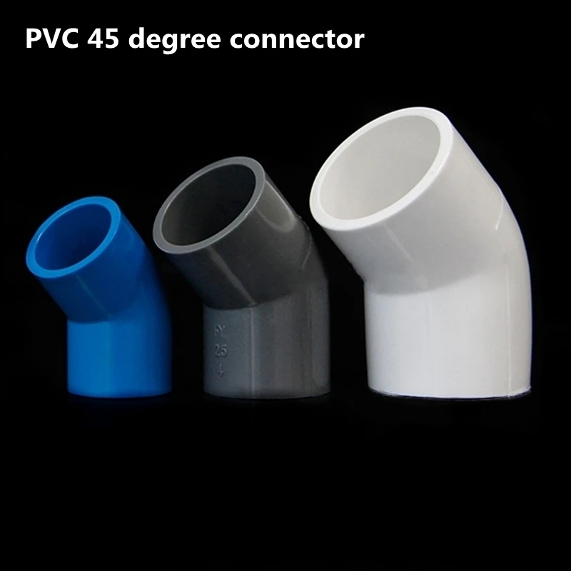 PVC I.D 20/25/32/40/50/63mm Water Supply UPVC Pipe Fittings 45 Degrees Elbow Connectors Plastic Joint Irrigation Water Parts