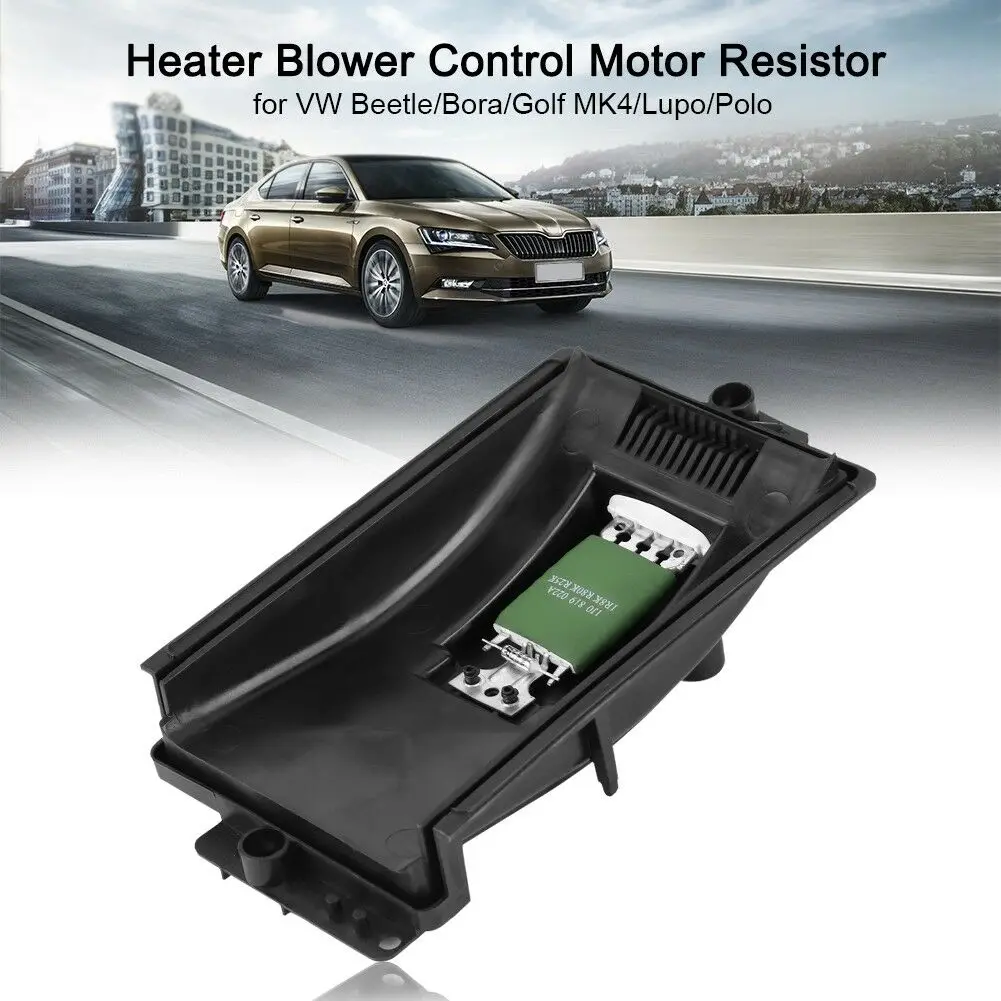 

Blower Fan Motor Heater Resistor Car Heater Blower Resistor 1J0819022A For Beetle Bora Golf MK4 Lupo Polo VW Audi Skoda SEAT