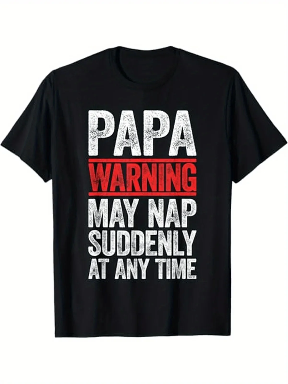 Papa Warning May Nap Suddenly At Any Time Themed T-Shirt. as a gift for dads
