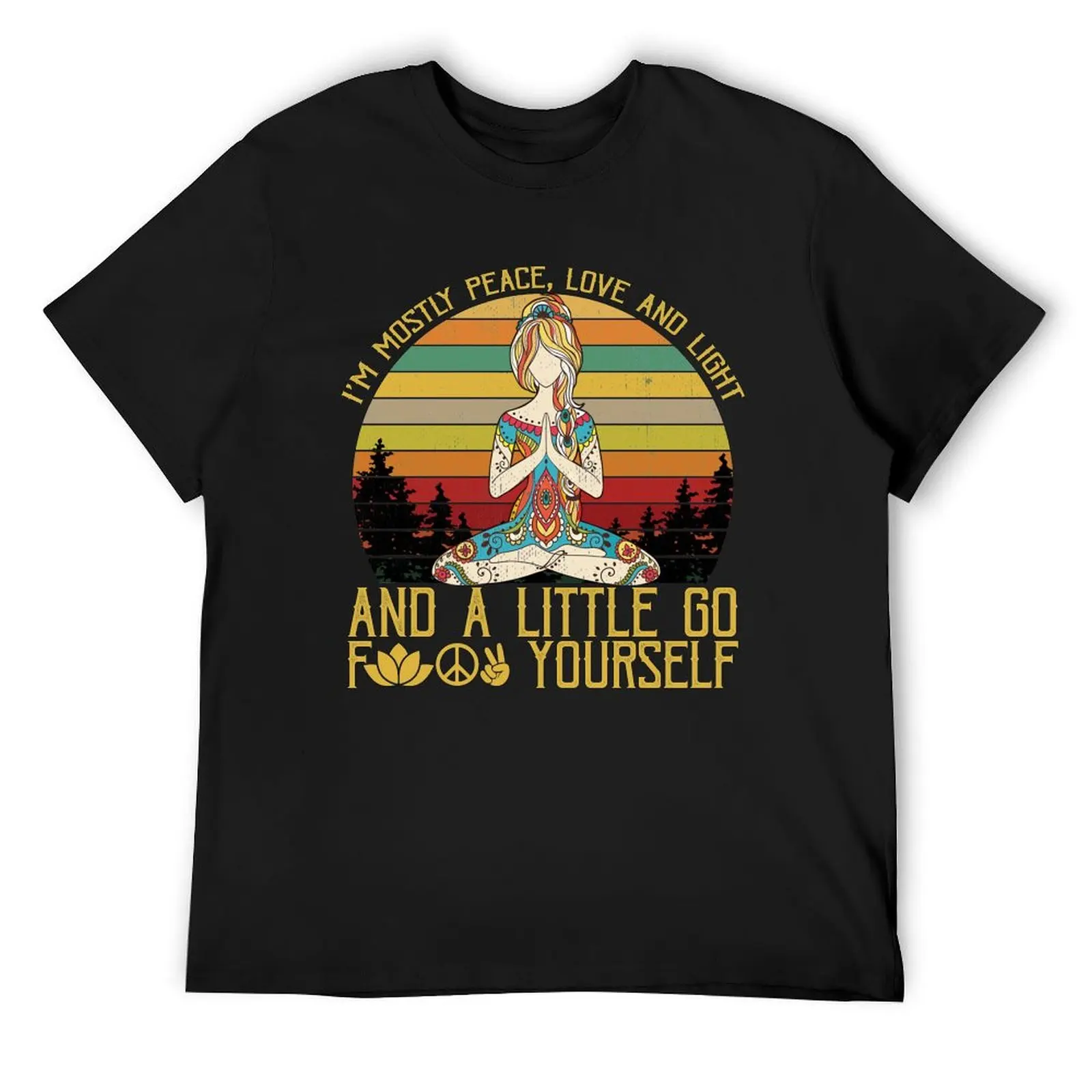 

i'm mostly peace, love and light and a little go f yourself shirt, hippie shirt, yoga shirt T-Shirt