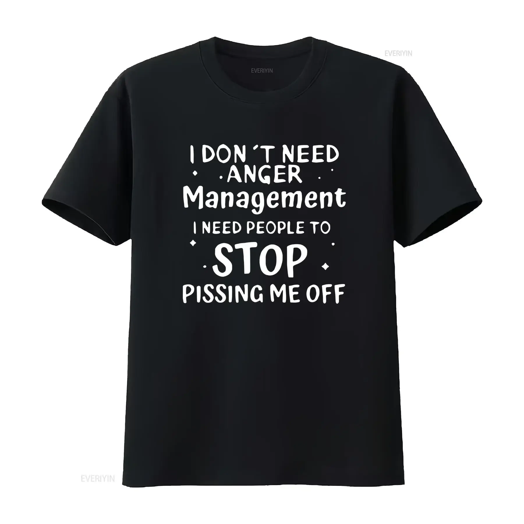 Women's Casual T Shirt with Bold I Don'T Need Anger Management Slogan Print Black White Lettering Round Neck Machine vintage