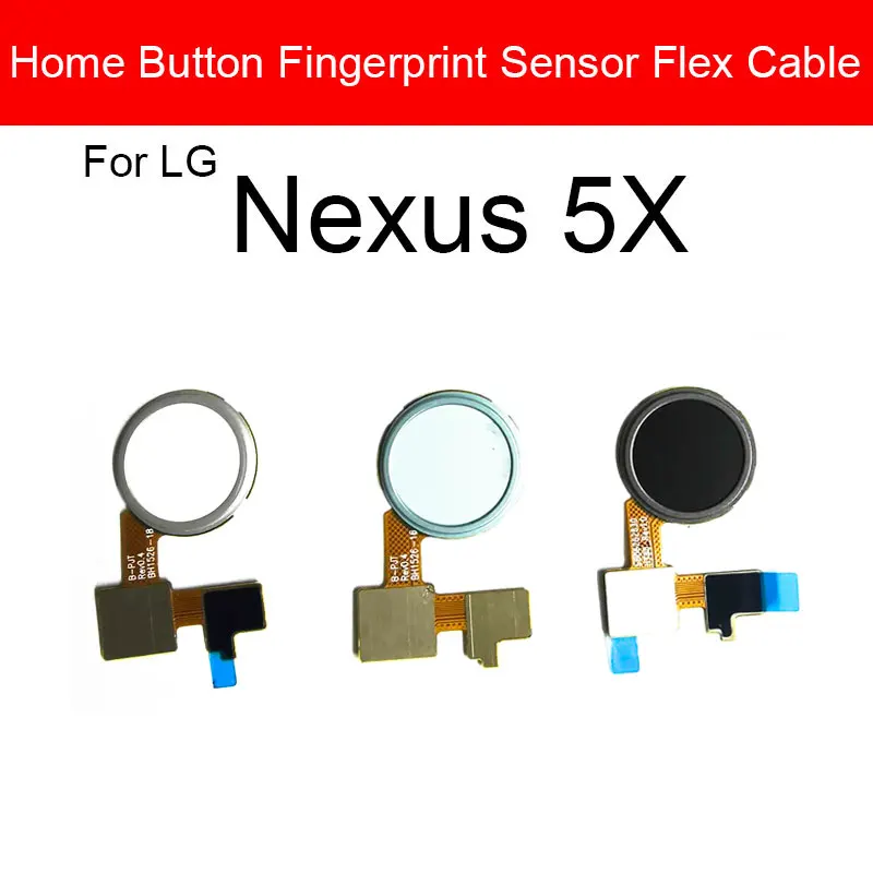 Home Button Fingerprint Sensor Flex Cable For LG G5 G6 G7 ThinQ G710 Nexus 5X Finger Reader Touch Sensor Flex Ribbon Spare Parts