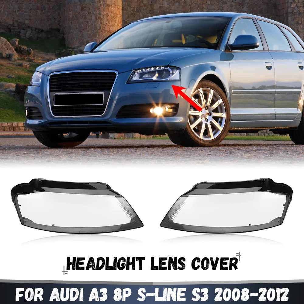 For Audi A3 8P S-line S3 RS3 Facelift 2008 2009 2010 2011 2012 Headlight Lens Cover Headlamp Shell Transparent Lampshade