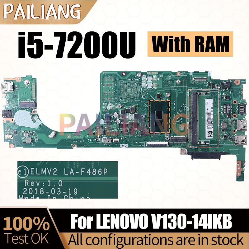 For LENOVO V130-14IKB Notebook Mainboard Laptop LA-F486P SR342 i5-7200U With RAM 5B20R34930 Mainboard Full Tested