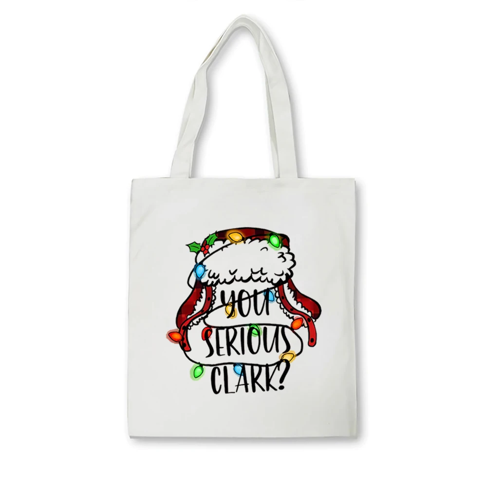 You Serious Clark Tote bag Funny Holiday canvas shopping bag Griswold Christmas Happy Tote bag Christmas gift