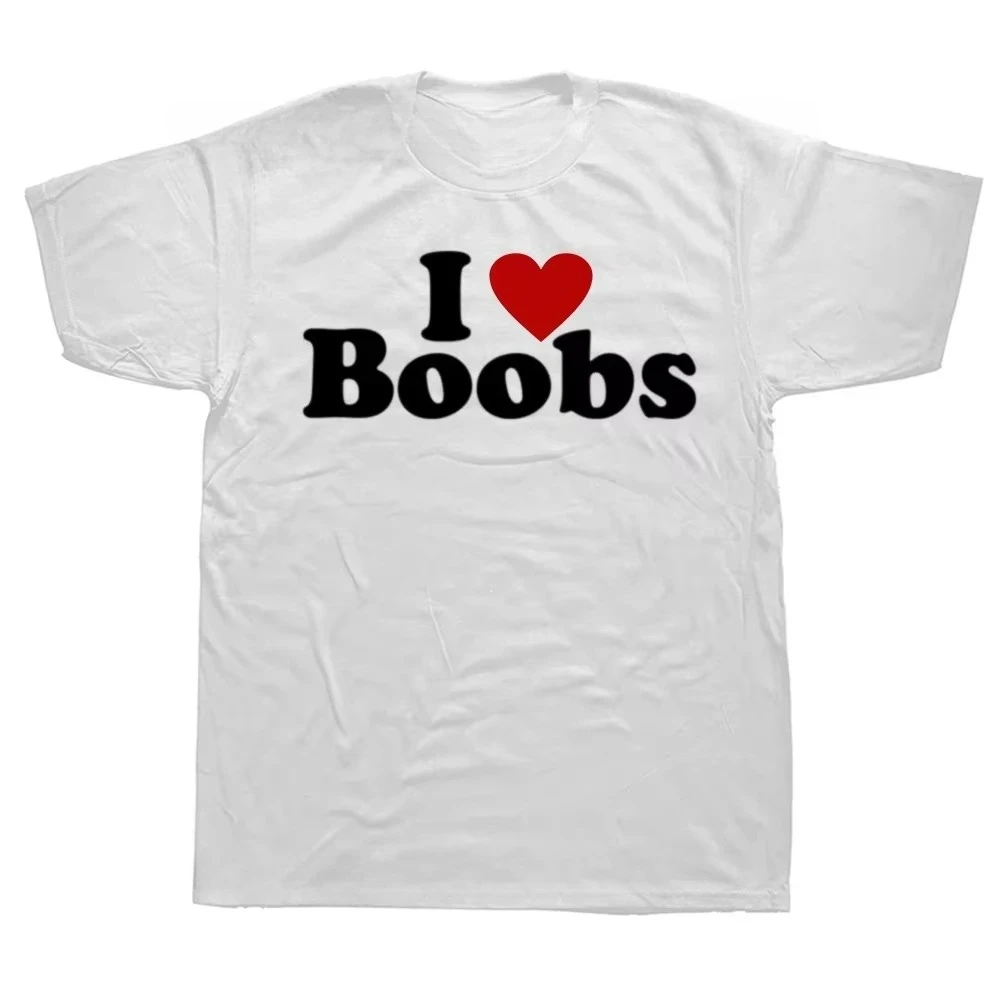 Funny I Love Heart Boobs Boobies T Shirt Graphic Cotton Streetwear Adult Joke Gifts Short Sleeve Loo