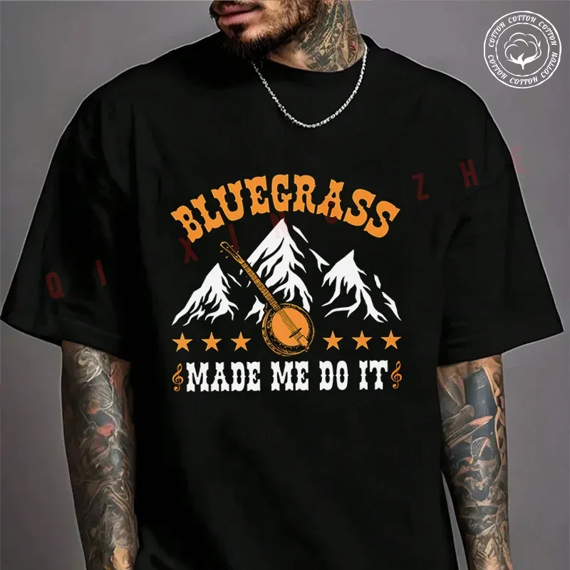 

Motorcycle Bluegrass Made Me Do It Design T-Shirt For Riders Men's Cotton Fashion Casual High Quality Round Neck Tshirt Tee