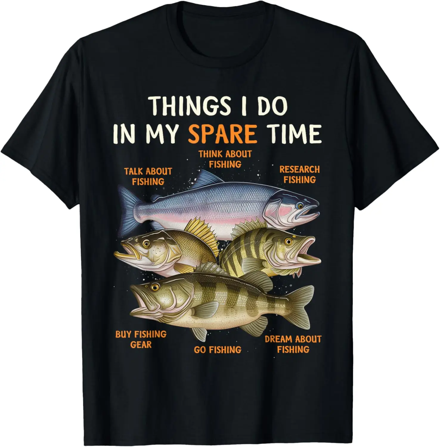 Things I Do In My Spare Time Fishing Graphic T-Shirt Funny Fishing Apparel for Men Youth and Boys Bass Lovers T-Shirt