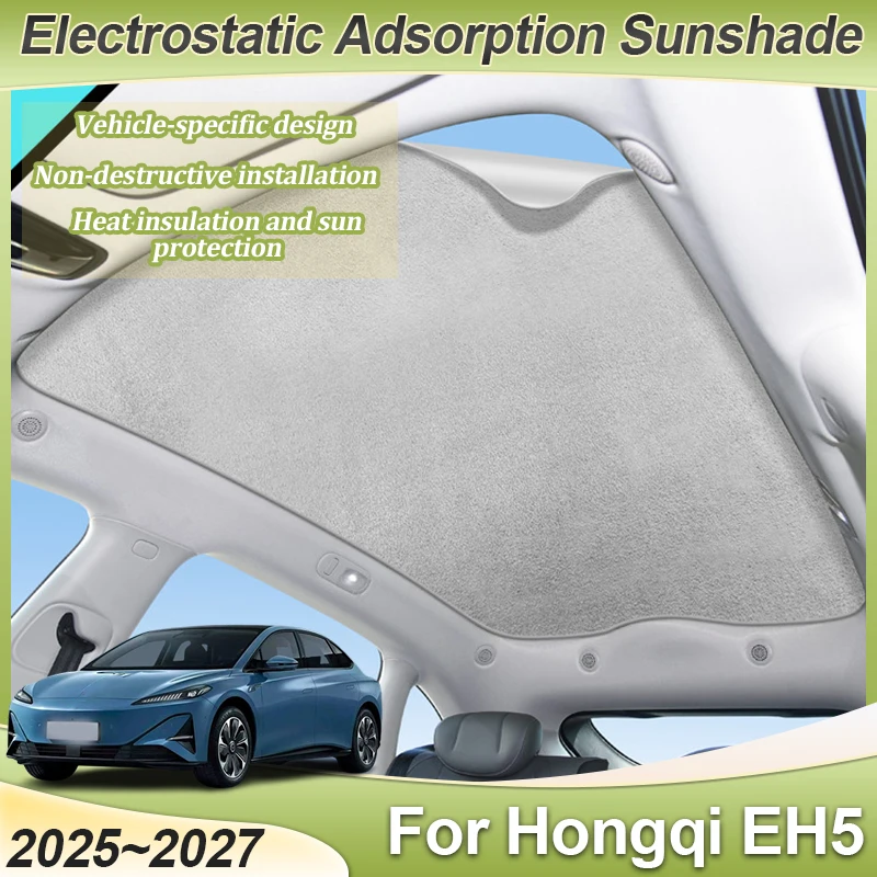 

Car Sunroof Sunshade For Hongqi EH5 Tiangong 05 2025 2026 2027 Electrostatic Adsorption Body Kit Heat Shield Auto Accessories