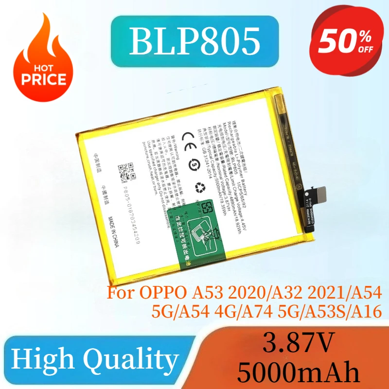 

High Quality BLP805 Mobile Phone Battery for OPPO A53 2020/A32 2021/A54 5G/A54 4G/A74 5G/A53S/A16/A16S/A54S 5000mAh