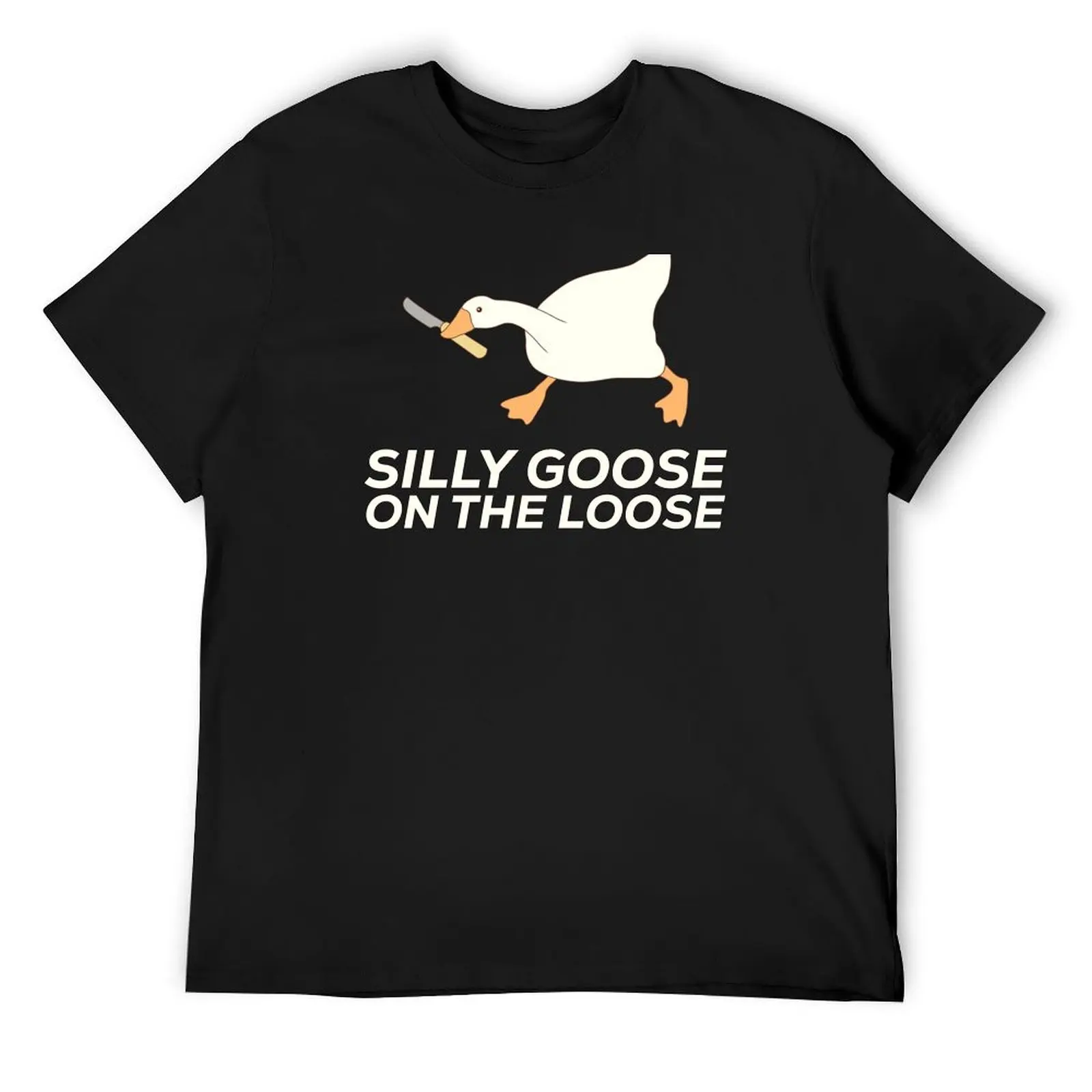 

Silly Goose on the Loose T-Shirt Funny t-shirt animal prinfor boys Short sleeve tee cotton man t-shirts oversized t shirt men