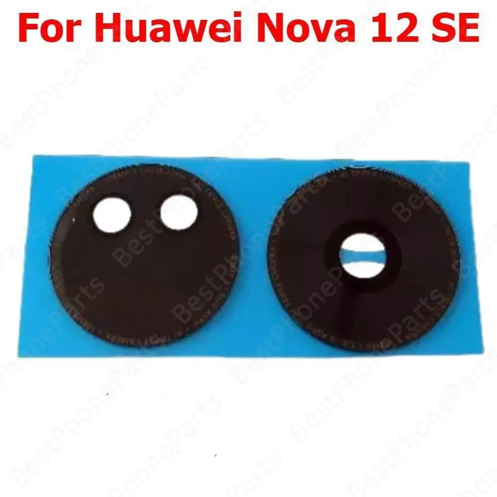 Rear Back Camera Lens Glass For Huawei Nova 12 SE Nova12 12SE With Adhesive Sticker Lens Cover Mobile Phone Replacement Parts