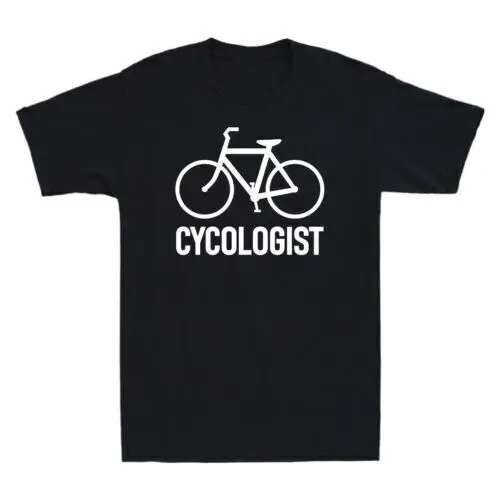 Cycologist Shirt Cycling Bicycle Cyclist Road Bike Triathlon Men's Funny T-Shirt