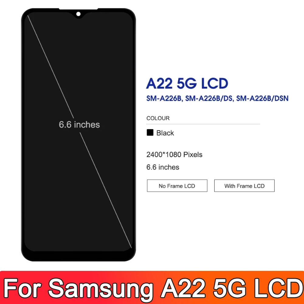 For Samsung Galaxy A22 5G LCD SM-A226B/DS Display Touch Screen Digitizer For A226 LCD SM-A226B/DSN Assembly Replacement Parts