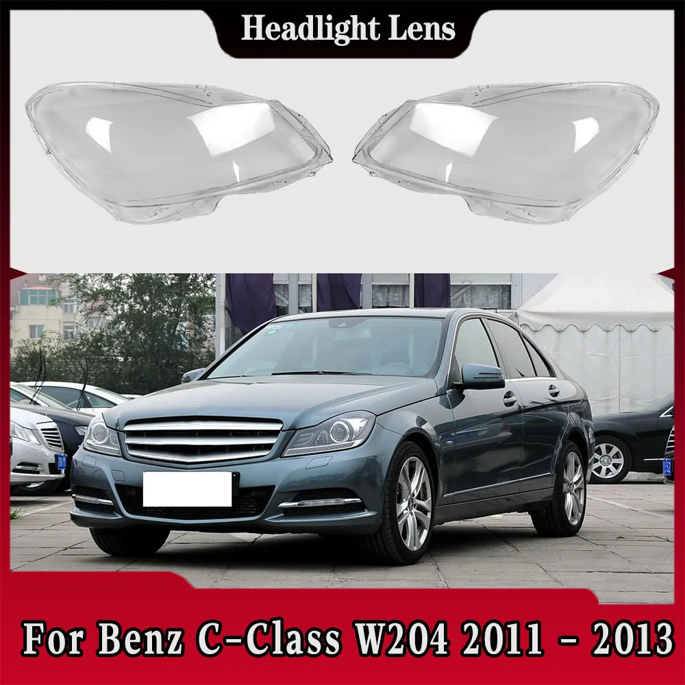 

For Benz C-Class W204 C180 C200 C260 2011 2012 2013 Lampshade Headlamp Cover Lamp Shell Mask Headlight Shade Plexiglass