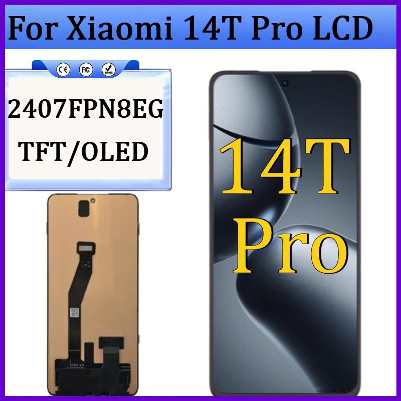 

New TFT/OLED For Xiaomi 14T Pro LCD 2407FPN8EG Display Touch Screen Digitizer Assembly For Xiaomi MI 14T Pro LCD