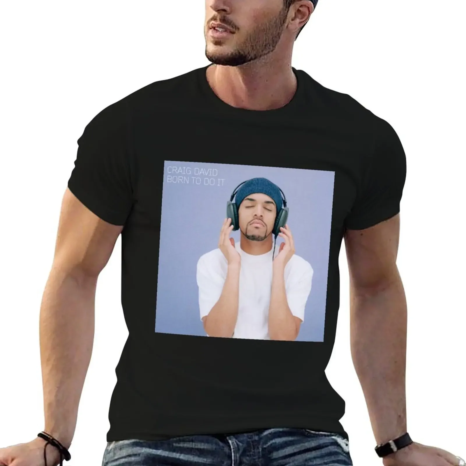 

Craig David born to do it (2) T-Shirt blanks graphic t shirt vintage anime clothes graphic t shirts vintage t shirt men