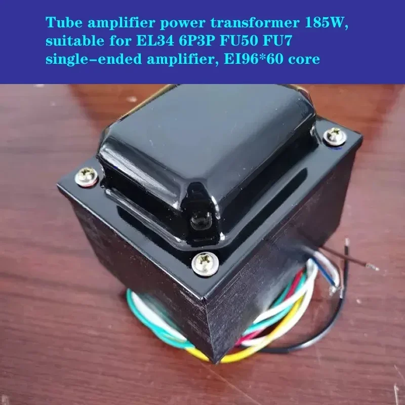 

Tube amplifier power transformer 185W, suitable for EL34 6P3P FU50 FU7 single-ended amplifier, EI96*60 core